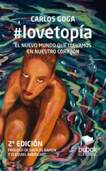#lovetopa: EL NUEVO MUNDO QUE LLEVAMOS EN NUESTRO CORAZN  (2 Edicin)
