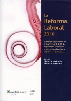 La Reforma Laboral  2010