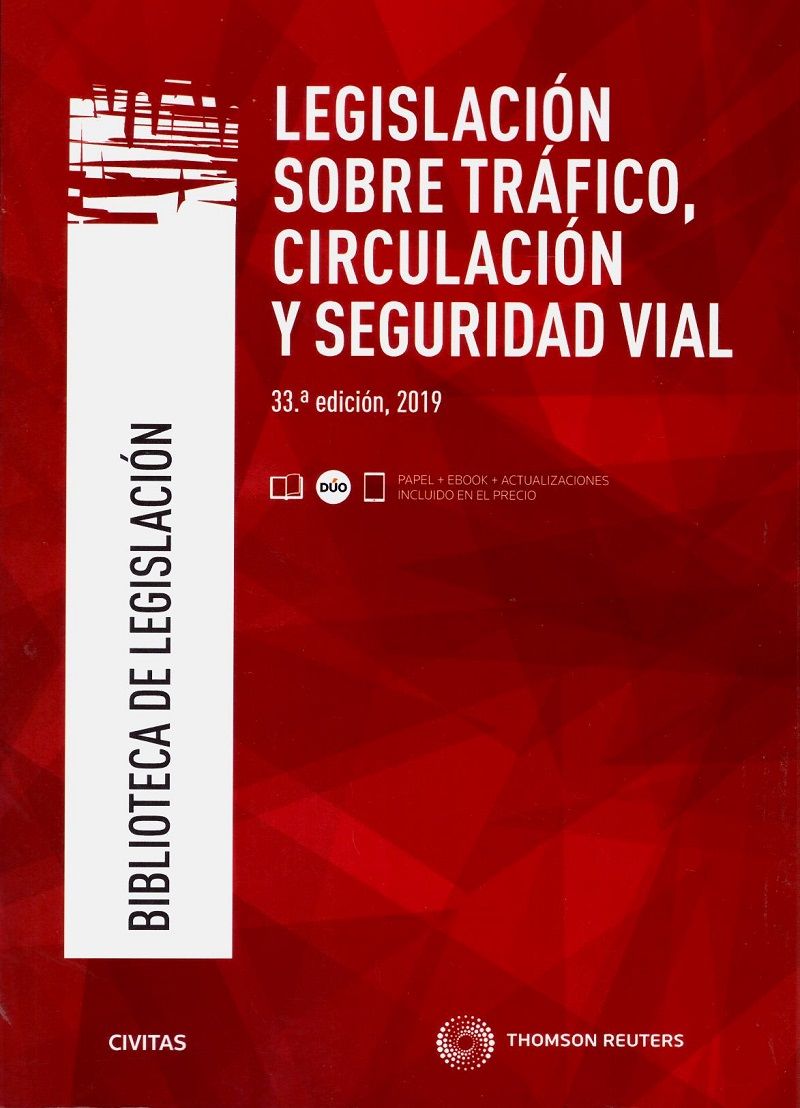 Legislación sobre tráfico, circulación y seguridad vial.