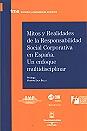 Mitos y realidades de la responsabilidad social corporativa en España. Un enfoque multidisciplinar.