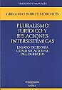 Pluralismo jurídico y relaciones intersistémicas
