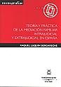 Teoría y práctica de la mediación familiar intrajudicial y extrajudicial en España
