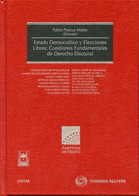 Estado democratico y elecciones libres: cuestiones fundamentales de derecho electoral
