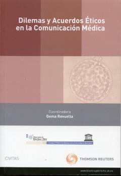 Dilemas y Acuerdos Eticos en la Comunicacion Medica