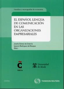 El español lengua de comunicacion en las organizaciones empresariales