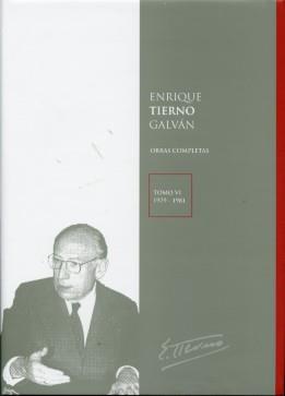 Enrique Tierno Galvan, Obras Completas Tomo VI (1979-1981)