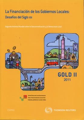 La financiacion de los Gobiernos Locales: Desafios del siglo XXI. Gold II/2011