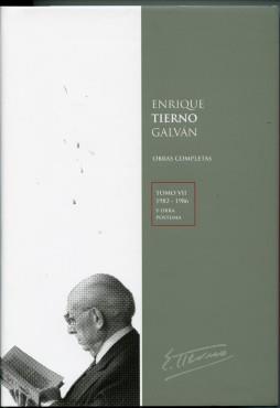 Enrique Tierno Galvan. Obras Completas, Tomo VII (1982-1986) y Obra Postuma