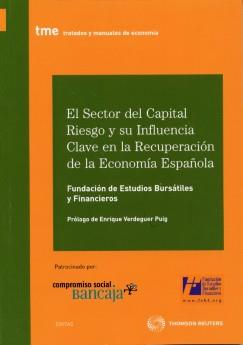 El  Sector del Capital Riesgo y su Influencia Clave en la Recuperacion de la Economia Espaola