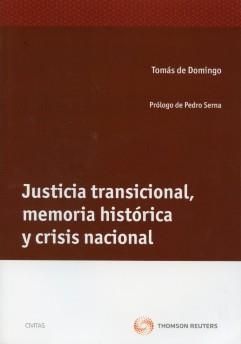 Justicia transcional, memoria historica y crisis nacional