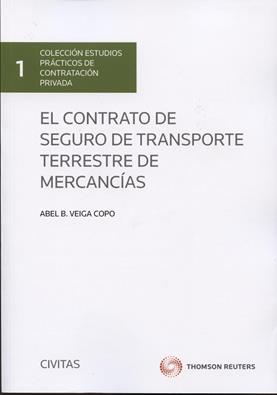 El contrato de seguro de transporte terrestre de mercancias