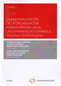 La racionalización de la organización administrativa local: las experiencias española, italiana y portuguesa