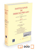 Instituciones de derecho privado. Tomo III. Obligaciones y contratos. Volumen 2