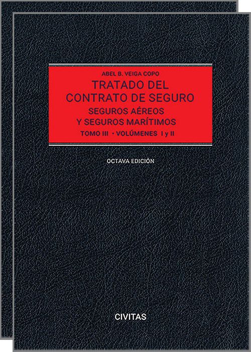 Tratado del Contrato de Seguro ( Tomo III) 2 Volumenes. Seguros areos y seguros martimos