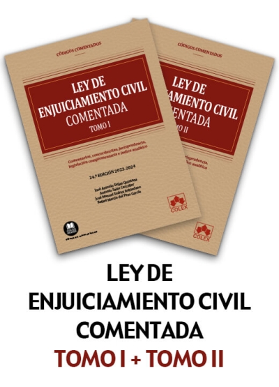 Ley de Enjuiciamiento Civil comentada ( 2 tomos )