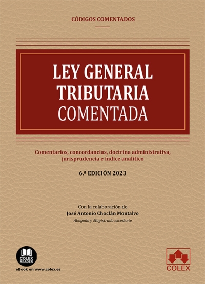 Ley General Tributaria. Comentarios, concordancias