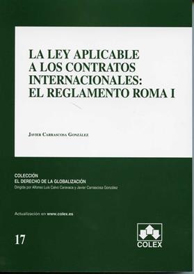 La ley aplicable a los contratos internacionales: el reglamento Roma I