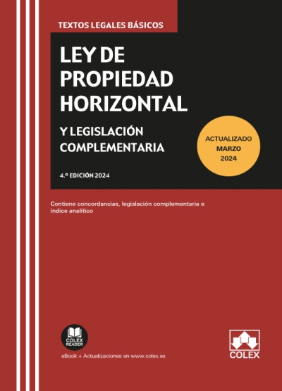 Ley de Propiedad horizontal y legislacion complementaria