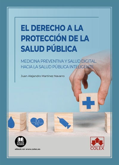 El derecho a la protección de la salud pública. Medicina preventiva y salud digital