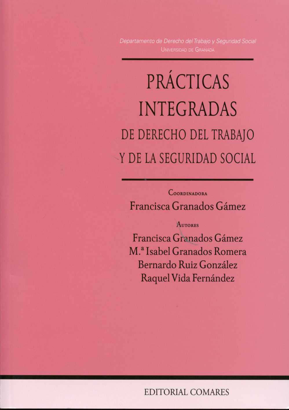 Practicas integradas de Derecho del Trabajo y de la Seguridad Social