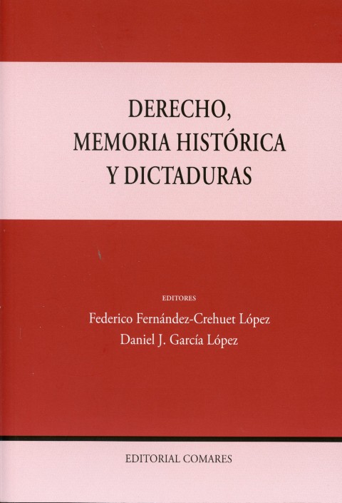 Derecho, Memoria historica y Dictaduras