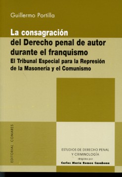 Consagracion del Derecho penal de autor durante el franquismo.