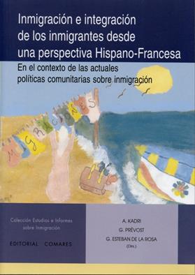 Inmigracion e integracion de los inmigrantes desde una perspectiva Hispano-Francesa