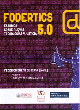 Fodertics 5.0. Estudios sobre nuevas tecnologas y justicia