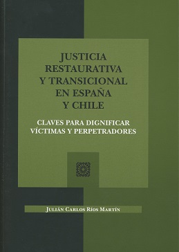 Justicia restaurativa transicional en Espaa y Chile