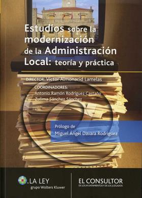 Estudios sobre la modernizacion de la administracion local: teoria y practica