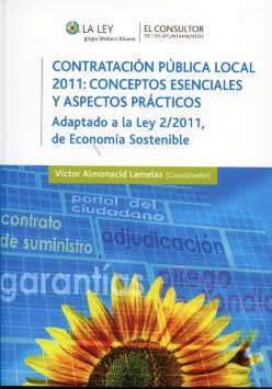 Contratacion Publica Local 2011: Conceptos esenciales y aspectos practicos.
