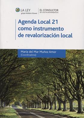 Agenda Local 21 como instrumento de revalorizacion local