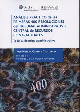Analisis practico de las primeras 400 resoluciones del Tribunal Administrativo Central de Recursos Contractuales