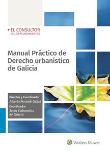 Manual Prctico de Derecho urbanstico de Galicia