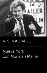 Nueva York con Norman Mailer (Endebate)