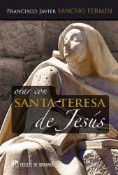 Orar con Santa Teresa de Jess