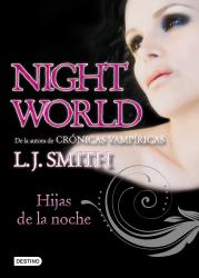 Hijas de la noche Night world 1