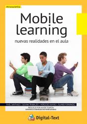 Mobile Learning: Nuevas realidades en el aula