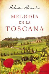 Meloda en la Toscana
