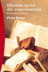 Historia social del conocimiento De Gutenberg a Diderot