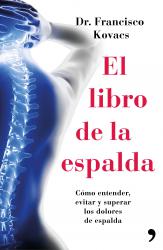 El libro de la espalda Cmo entender, evitar y superar los dolores de espalda