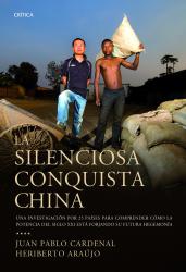 La silenciosa conquista china Una investigación por 25 países para descubrir cómo la potencia...
