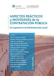 Aspectos prácticos y novedades de la contratación pública (2ª edición) En especial en la Administración Local