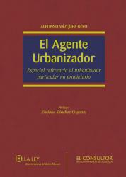 El Agente Urbanizador Especial referencia al urbanizador particular no propietario