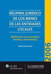 Rgimen jurdico de los bienes de las Entidades Locales (Referencia a la normativa estatal y autonmica)