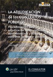 La adjudicacin de los contratos pblicos Procedimientos para la adjudicacin de los contratos administrativos y otros contratos del sector pblico
