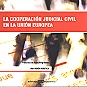 La cooperación judicial civil en la unión europea