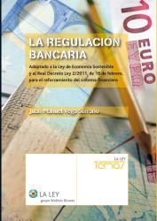La regulacin bancaria