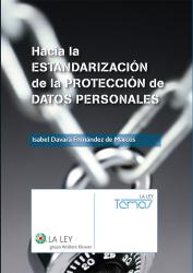 Hacia la estandarizacin de la proteccin de datos personales