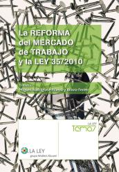 La reforma del mercado de trabajo y la Ley 35/2010